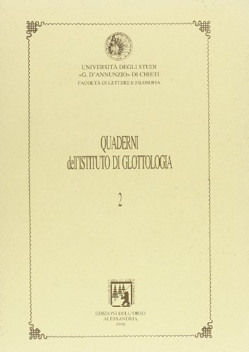 Quaderni della sezione di glottologia e linguistica del Dipartimento di studi medievali e moderni vol.2 edito da Edizioni dell'Orso