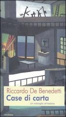 Case di carta. Un imbroglio all'italiana di Riccardo De Benedetti edito da Medusa Edizioni