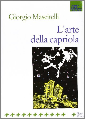 L' arte della capriola di Giorgio Mascitelli edito da Manni