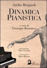 Dinamica pianistica di Attilio Brugnoli edito da Florestano