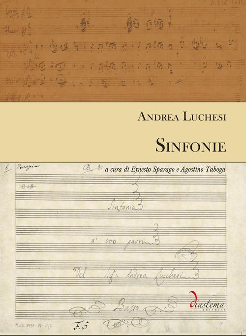 Sinfonie di Andrea Luchesi edito da Diastema editrice