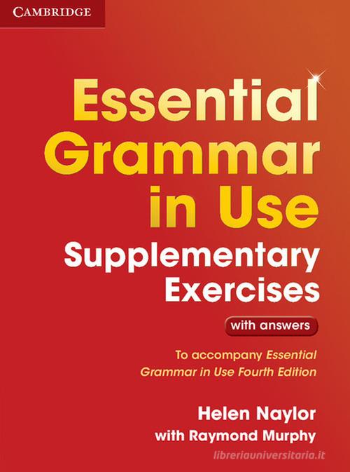 Essential grammar in use supplementary exercises. To accompany essential grammar in use edito da Cambridge