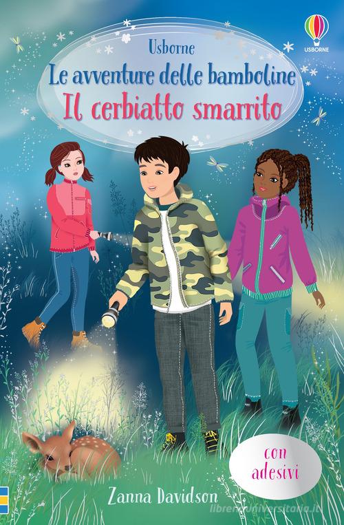 Il cerbiatto smarrito. Con adesivi di Zanna Davidson edito da Usborne