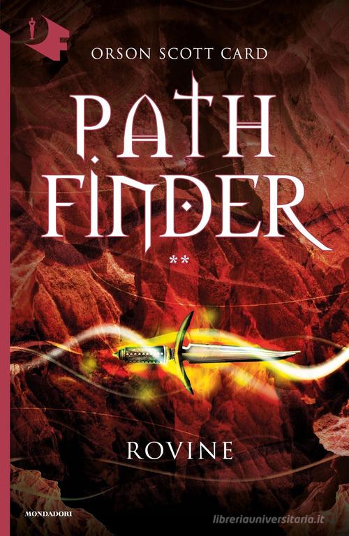 Libro Rovine. Pathfinder di Orson Scott Card Oscar fantastica di Mondadori