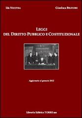 Leggi del diritto pubblico e costituzionale di Ida Nicotra, Gianluca Belfiore edito da Libreria Editrice Torre