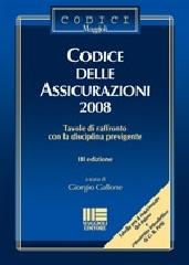 Codice delle assicurazioni 2008 di Giorgio Gallone edito da Maggioli Editore