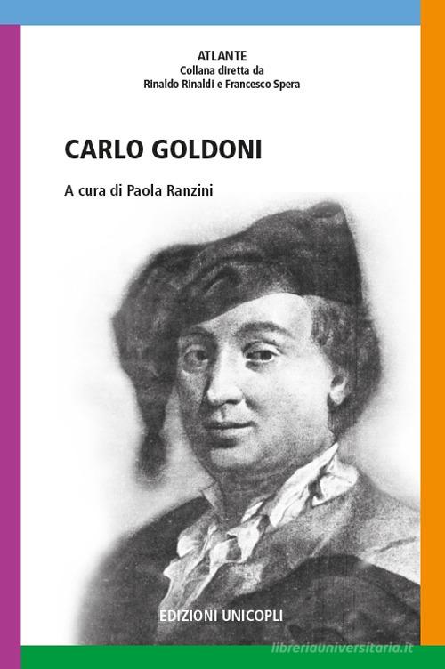 Carlo Goldoni edito da Unicopli
