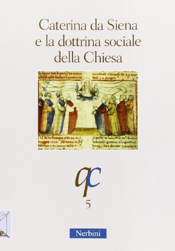 Caterina da Siena e la dottrina sociale della Chiesa edito da Nerbini