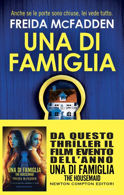 Libro Una di famiglia. Ediz. deluxe di Freida McFadden Nuova narrativa Newton di Newton Compton Editori