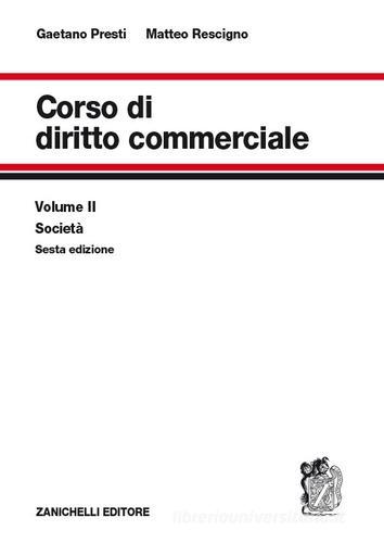 Diritto commerciale vol.2 di Gaetano Presti, Matteo Rescigno edito da Zanichelli