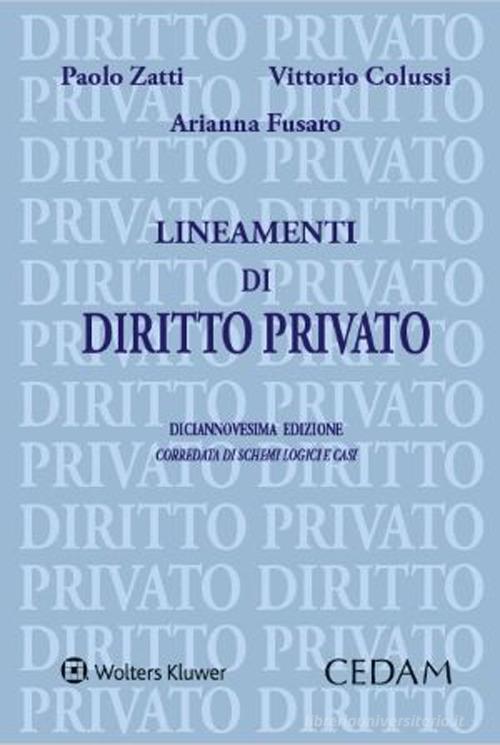 Lineamenti di diritto privato di Paolo Zatti, Vittorio Colussi, Arianna Fusaro edito da CEDAM