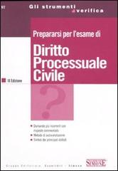 Prepararsi per l'esame di diritto processuale civile edito da Edizioni Giuridiche Simone