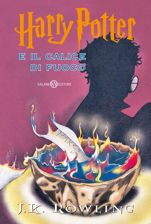 Harry Potter e il calice di fuoco di J. K. Rowling edito da Salani