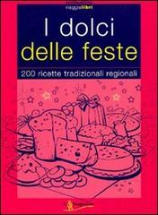 I dolci delle feste edito da Touring Il Viaggiatore