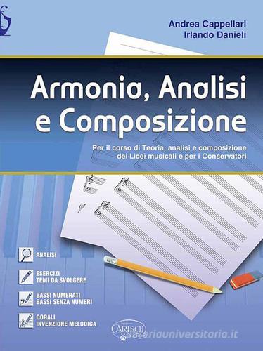 Armonia, analisi e composizione di Andrea Cappellari, Irlando Danieli edito da Carisch