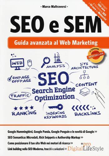 SEO e SEM. Guida avanzata al web marketing di Marco Maltraversi edito da Edizioni LSWR