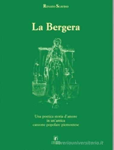 La bergera di Renato Scavino edito da L'Artistica Editrice