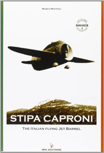 Stipa Caproni di Marco Mattioli edito da IBN