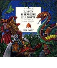 Il maya, il serpente e la notte di Diane Barbara, Yves Besnier edito da Motta Junior