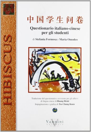 Questionario italiano-cinese per gli studenti di Stefania Formosa, Maria Omodeo edito da Vannini