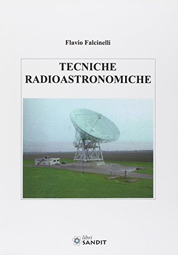 Tecniche radioastronomiche di Flavio Falcinelli edito da Sandit Libri