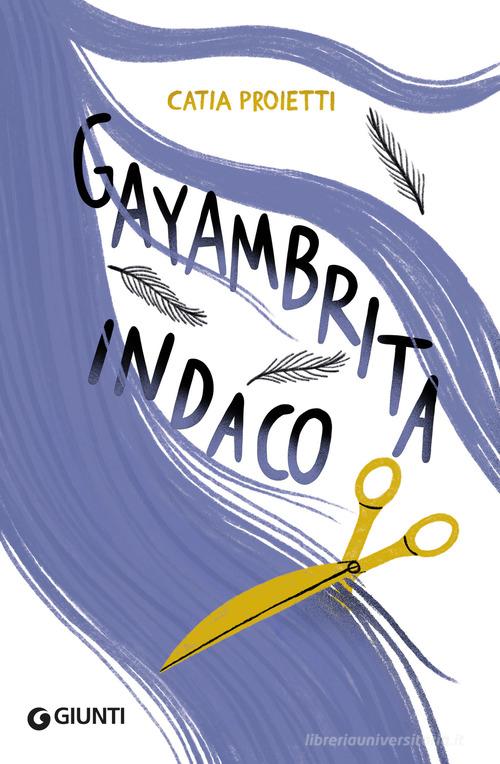 Gayambrita Indaco di Catia Proietti edito da Giunti Editore