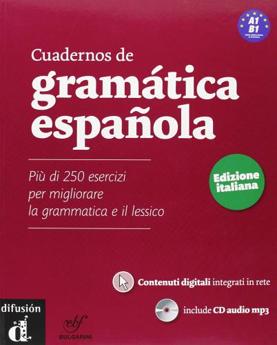 Cuadernos de gramática española. Ediz. italiana. Con espansione online. Con CD Audio. Per le Scuole superiori edito da Difusion