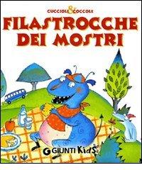 Filastrocche dei mostri. Ediz. illustrata di Susanna Buratto, Anna Curti edito da Giunti Kids