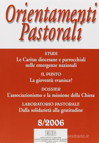 Orientamenti pastorali (2006) vol.8 edito da EDB