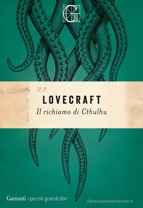 Il richiamo di Cthulhu di Howard P. Lovecraft edito da Garzanti