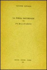 La poesia dottrinale del Purgatorio di Salvatore Battaglia edito da Liguori