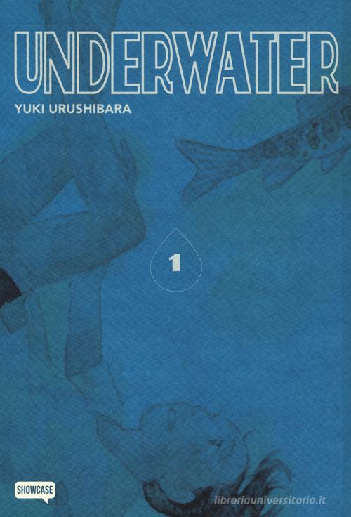 Underwater vol.1 di Yuki Urushibara edito da Dynit Manga
