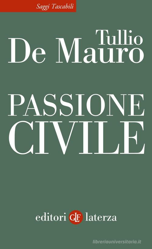 Passione civile di Tullio De Mauro edito da Laterza