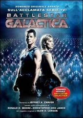 Battlestar galactica di James Carver edito da Multiplayer Edizioni