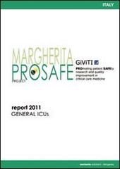 Progetto Margherita 2011. Promuovere la ricerca e la valutazione in terapia intensiva. Ediz. ungherese edito da Sestante
