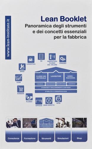 Lean Booklet. Guida tascabile del Lean. Panoramica degli strumenti e dei concetti essenziali per la fabbrica di Jörg Tautrim edito da Lean Institute Italy
