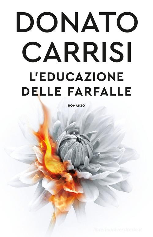Libro L'educazione delle farfalle di Donato Carrisi Tea. Superpocket di Superpocket