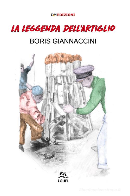 La leggenda dell'Artiglio di Boris Giannaccini edito da David and Matthaus