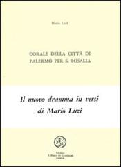 Corale della città di Palermo per s. Rosalia di Mario Luzi edito da San Marco dei Giustiniani