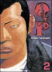 QP. Soul of violence vol.2 di Hiroshi Takahashi edito da Hazard