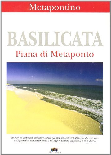 Basilicata. Piana di Metaponto di Carlos Solito edito da Edizioni Pugliesi