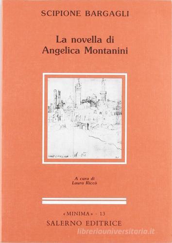 La novella di Angelica Montanini di Scipione Bargagli edito da Salerno