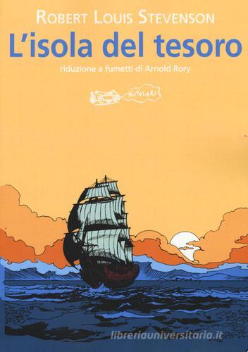 L' isola del tesoro di Robert Louis Stevenson edito da La Vita Felice