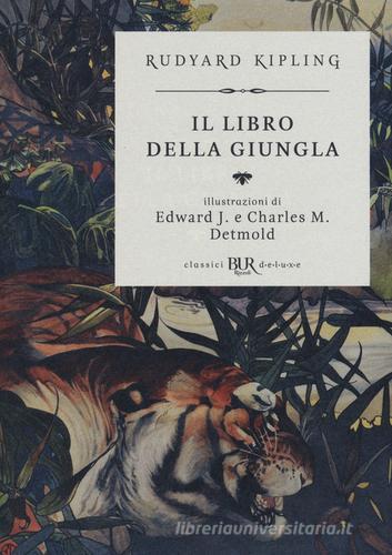 Il libro della giungla. Ediz. speciale di Rudyard Kipling edito da Rizzoli