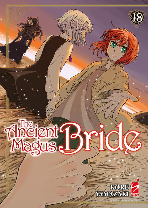 The ancient magus bride vol.18 di Kore Yamazaki edito da Star Comics