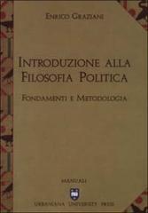 Introduzione alla filosofia politica. Fondamenti e metodologia di Enrico Graziani edito da Urbaniana University Press