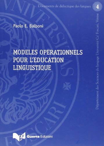Modeles operationnels pour l'education linguistique di Paolo E. Balboni edito da Guerra Edizioni