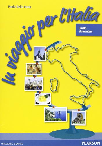 In viaggio per l'Italia di Della Putta edito da Pearson