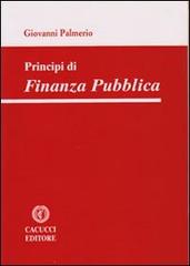 Principi di finanza pubblica di Giovanni Palmerio edito da Cacucci