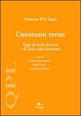 Universum versus. Saggi di teoria del verso e di teoria della letteratura di Maksim I. Sapir edito da Pensa Multimedia